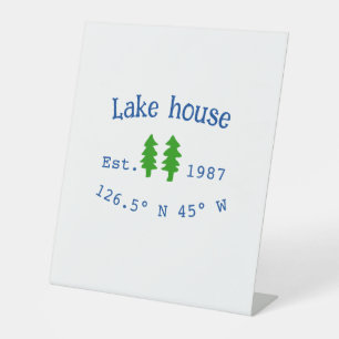 Lake house ets. Date year custom coordinates add n Pedestal Sign