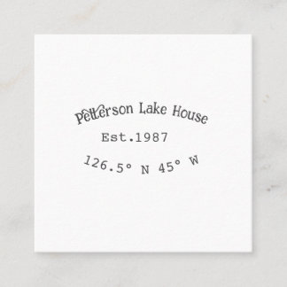 Lake house ets. Date year custom coordinates add n Square Business Card