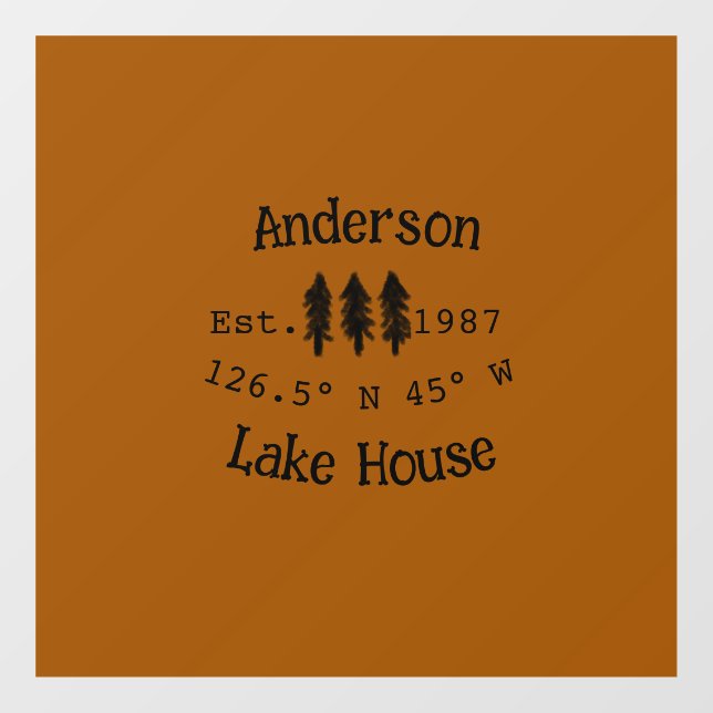 Lake house ets. Date year custom coordinates add n Window Cling (Sheet)