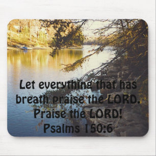 lake, Let everything that has breath praise the... Mouse Mat