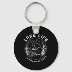 Lake Life Cuz Beaches Be Salty Retro Vintage Lake Key Ring