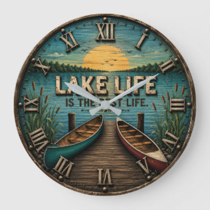 Lake Life Is the Best Life Lake House Large Clock