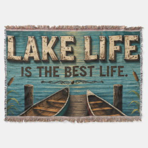Lake Life Is the Best Life Lake House Throw Blanket