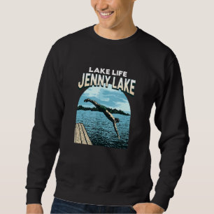 Lake Life Jenny Lake Swimming Wyoming Swimmer Swim Sweatshirt