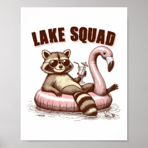 Lake Life Lake Mode Lake Vibes Boating Racoon Lake Poster