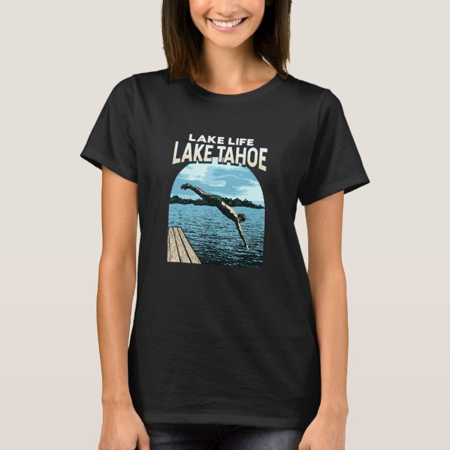 Lake Life Lake Tahoe Swimming California Swimmer S T-Shirt (Front)