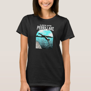 Lake Life Perry Lake Swimming Kansas Swimmer Swim T-Shirt