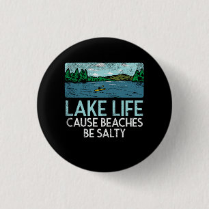 Lake Life Salty Beaches 3 Cm Round Badge