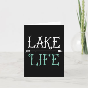 Lake Life T Shirt Fishing Boating Sailing Funny Ou Card