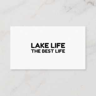 LAKE LIFE THE BEST LIFE BUSINESS CARD