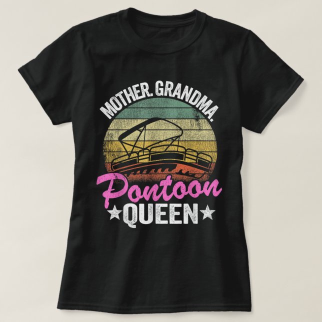 Lake Life Women Mum Mother Grandma Pontoon Queen  T-Shirt (Design Front)