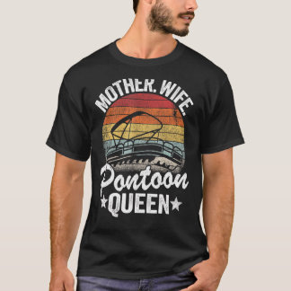 Lake Life Women Mum Mother Wife Pontoon Queen 5 T-Shirt