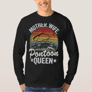 Lake Life Women Mum Mother Wife Pontoon Queen 5 T-Shirt