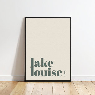 Lake Louise Canada modern city Poster