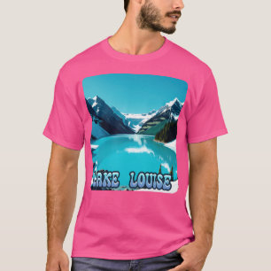 Lake Louise - Canada T-Shirt