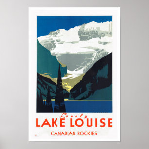 Lake Louise Canadian Rockies ~ Vintage Travel Poster