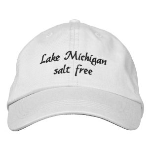 Lake Michigan - salt free Embroidered Hat