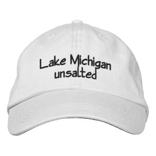 Lake Michigan - unsalted Embroidered Hat