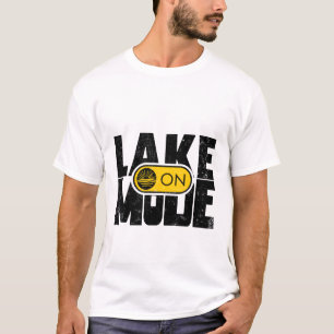 lake mode on T-Shirt