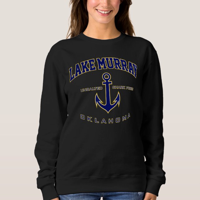 Lake Murray Ok Sweatshirt (Front)