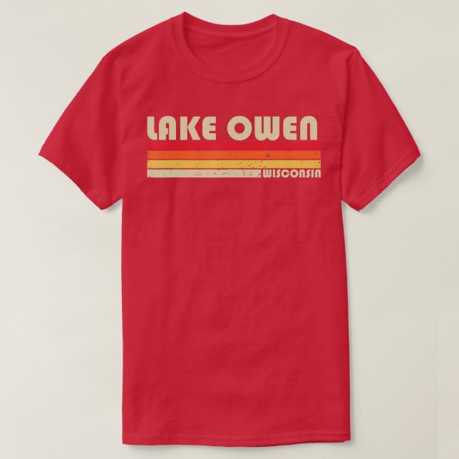 LAKE OWEN WISCONSIN Funny Fishing Camping Summer G T-Shirt (Design Front)