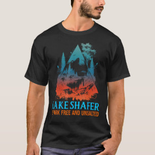 Lake Shafer Shark Free and Unsalted Funny Nature T-Shirt