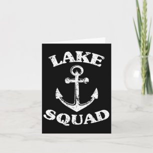 Lake Squad Boating Lake Gifts Funny Boat Vacation  Card