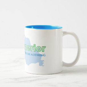 Lake Superior; They don't call it that for nothing Two-Tone Coffee Mug