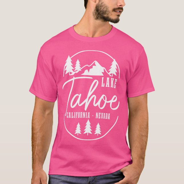 Lake Tahoe California Mountains Outdoor Nature Hik T-Shirt (Front)