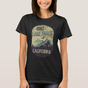 Lake Tahoe California Nature Hike Mountain Outdoor T-Shirt