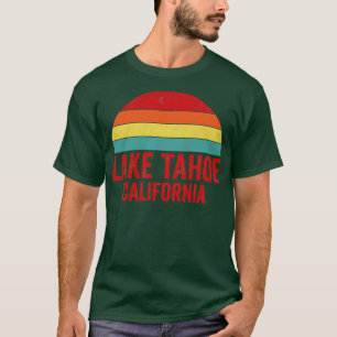 Lake Tahoe California T-Shirt