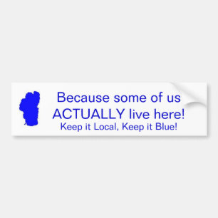 Lake Tahoe - Keep it Local, Keep it Blue Bumper Sticker