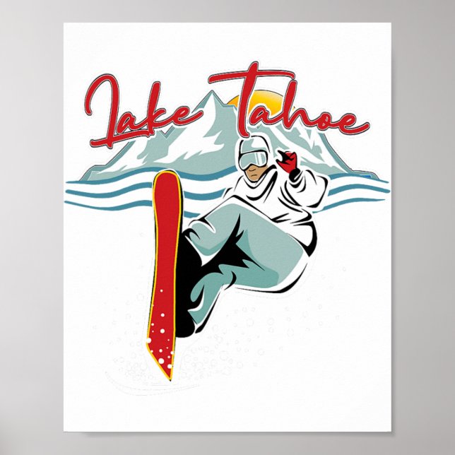 Lake Tahoe Sierra Nevada California Snowboarding S Poster (Front)