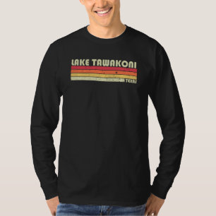 Lake Tawakoni Texas Funny Fishing Camping Summer T-Shirt