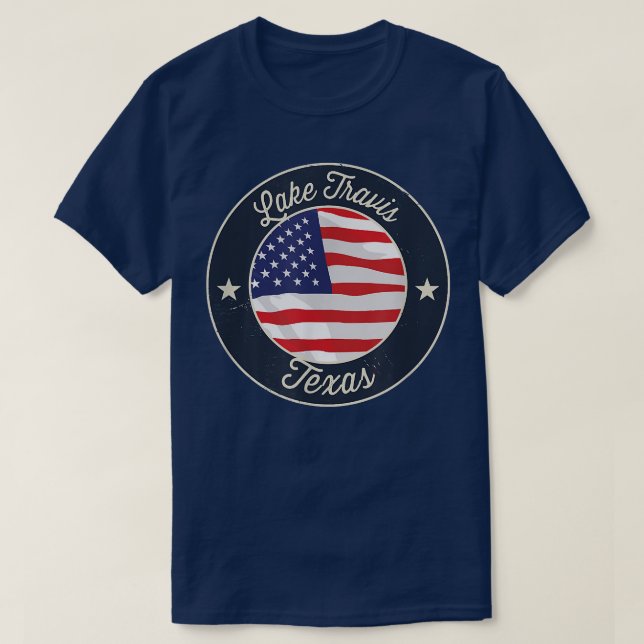 Lake Travis - Patriotic Texas Souvenir T-Shirt (Design Front)