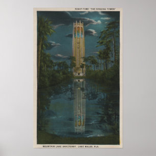 Lake Wales, FL - View of Mt. Lake & Singing Poster