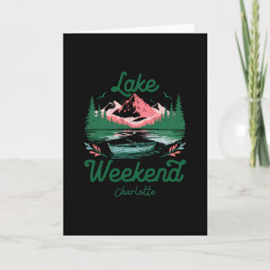 Lake Weekend Vacation Trip Charlotte North Carolin Card