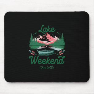 Lake Weekend Vacation Trip Charlotte North Carolin Mouse Mat