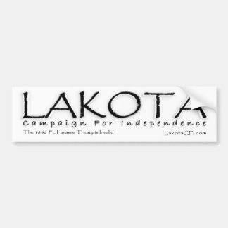 Lakota Campaign Fot Independence Bumper Sticker