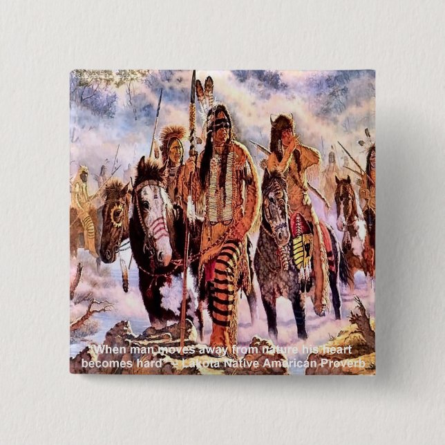 Lakota Native American Nature Proverb 15 Cm Square Badge (Front)