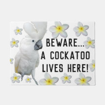 Lala The Cockatoo Beware of Cockatoo Doormat