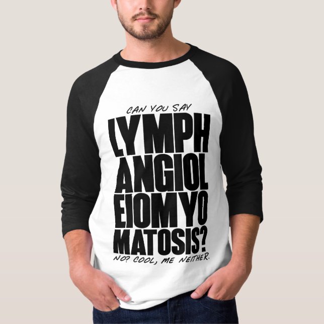 LAM Shirt - Can you say....? (Front)