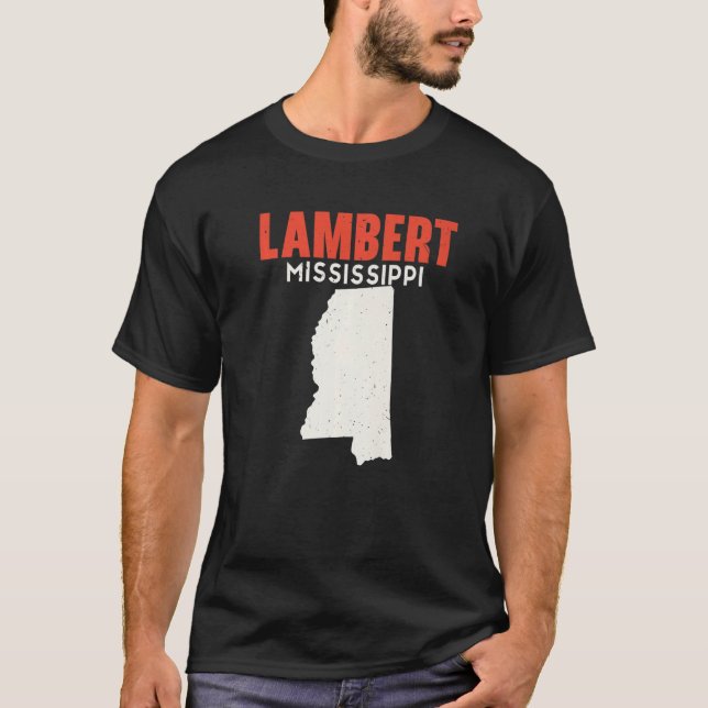 Lambert Mississippi USA State America Travel Missi T-Shirt (Front)