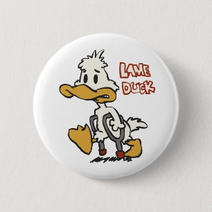 Lame duck cartoon   choose background colour 6 cm round badge