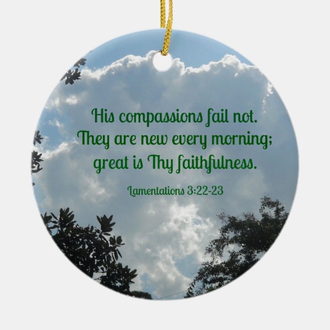 Lamentations 3:22-23 His compassions fail not... Ceramic Tree Decoration (Front)
