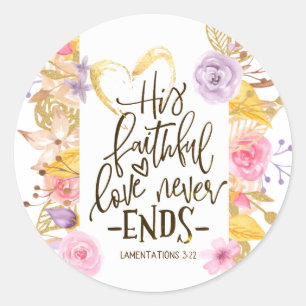 Lamentations 3:22 His Faithful Love Never Ends Classic Round Sticker