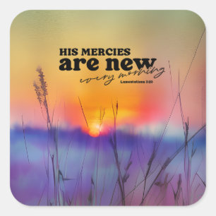 Lamentations 3:23 His Mercies Are New Bible Verse  Square Sticker