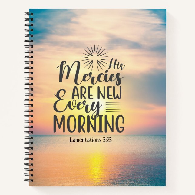 Lamentations 3:23 His Mercies New Every Morning Notebook (Front)