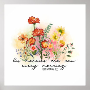 Lamentations 3:23 His Mercies New Every Morning  Poster