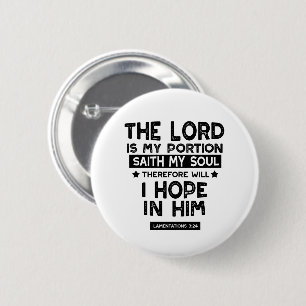 Lamentations 3:24 The Lord is My Portion Quotes 6 Cm Round Badge